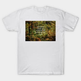 Into the forest 66 T-Shirt